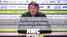 OL - TFC : Debeve ressasse "l'injustice" du penalty accordé à Mariano (mais veut tourner la page)