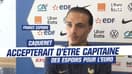 Euro Espoirs : "Le capitanat est un rôle que je prendrais avec plaisir", avoue Caqueret