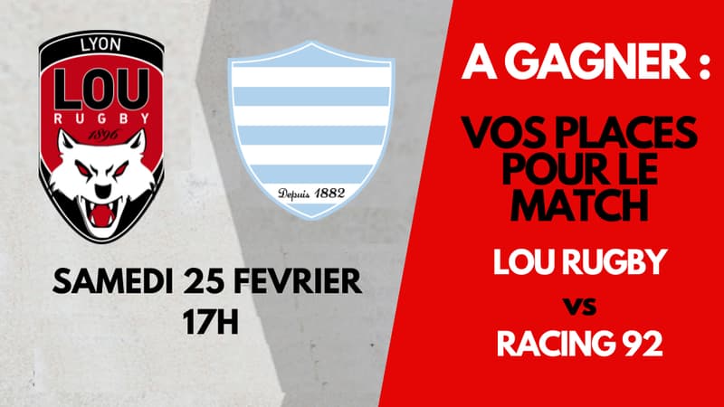 Vos places pour le match LOU RUGBY vs RACING 92 le 25 février 2023