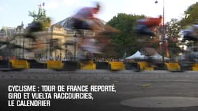 Cyclisme : Tour de France reporté, Giro et Vuelta raccourcies, le calendrier