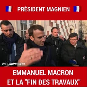 Emmanuel Macron et la "fin des travaux"