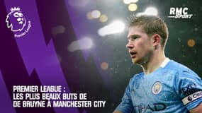 Premier League : Les plus beaux buts de De Bruyne à Manchester City