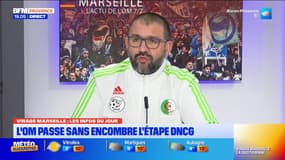 Virage Marseille du mardi 10 décembre - L'OM passe sans encombre l'étape DNCG