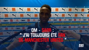 OM - Sarr : "J'ai toujours été fan de Manchester United"