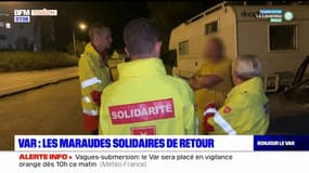 Var: le retour des maraudes solidaires auprès des sans-abris