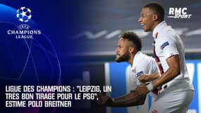 Ligue des champions : "Leipzig, un très bon tirage pour le PSG", estime Polo Breitner