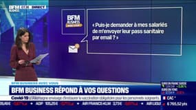 BFM Business avec vous : Puis-je demander à mes salariés de m'envoyer leur pass sanitaire par email ? - 06/12