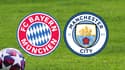 Bayern Munich – Manchester City : à quelle heure et sur quelle chaîne voir le match ?