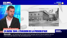 Secrets de Provence: l'évasion de la prison d'Aix-en-Provence en avril 1944