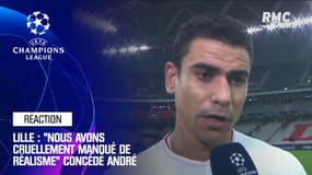 Lille - Ajax : Les Dogues ont manqué de "réalisme" pour André