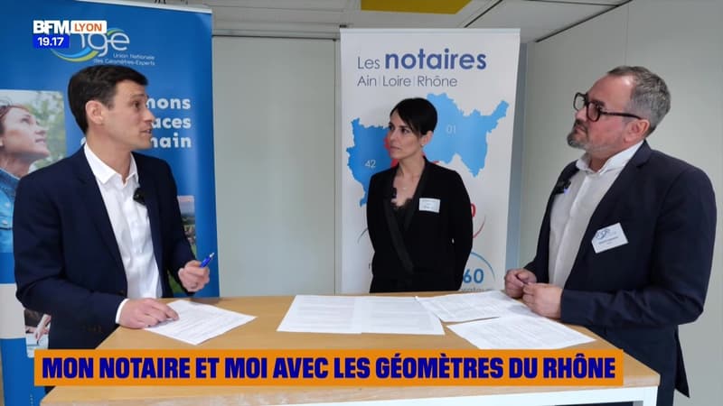 Mon notaire et moi : Avec les géomètres du Rhône