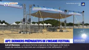 Apt : derniers préparatifs de l'Insane Festival   