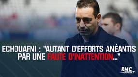 Ligue des champions féminine - Echouafni : "Autant d'efforts anéantis par une seule faute d'inattention..."