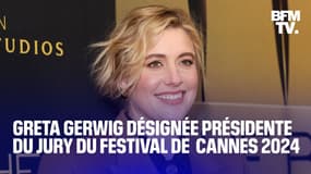 Greta Gerwig, réalisatrice du blockbuster "Barbie", est désignée présidente du jury du Festival de Cannes 2024