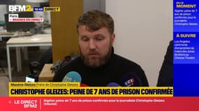 Christophe Gleizes condamné: "Il y a deux solutions possibles: partir en cassation ou attendre une grâce présidentielle", indique le frère du journaliste français 