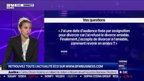 Les questions : Refus d'un divorce à l'amiable, est-il possible de revenir en arrière ? - 20/06