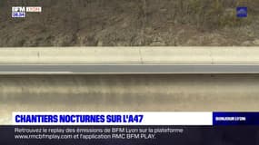 Rhône: des chantiers nocturnes sur l'A47