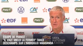 Équipe de France : "Il vaut mieux la fermer" tance Deschamps sur l'imbroglio Mandanda