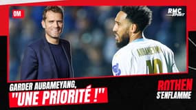 OM : "La priorité est de garder Aubameyang" martèle Rothen