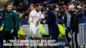 OL : "Tout le monde voulait qu'il reste", Garcia soulagé par le retour de Tousart