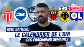OM : Monaco, Brighton, Lyon... Le calendrier intense qui attend Gattuso
