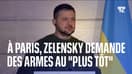 À Paris, Volodymyr Zelensky demande des avions et de l'armement lourd le "plus tôt" possible