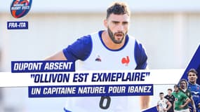 France - Italie : "Ollivon est exemplaire", Ibanez explique le choix naturel du capitaine
