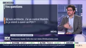 Les questions : Je suis architecte, j'ai un contrat Madelin, ai-je intérêt à ouvrir un PER ? - 23/06