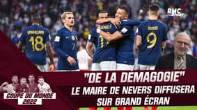 Coupe du monde 2022 : Le maire de Nevers dénonce "la démagogie" autour de la non-diffusion des matches sur grand écran
