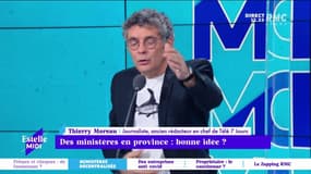 Ministères décentralisés : "La vraie économie serait de réduire le nombre de ministres." dit Thierry Moreau.