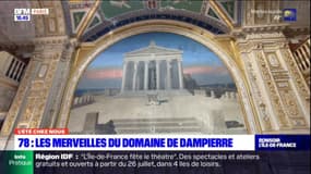 L'été chez nous: à la découverte du Château de Dampierre-en-Yvelines