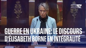 Guerre en Ukraine: le discours en intégralité d'Élisabeth Borne à l'Assemblée nationale