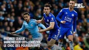 Premier League : City-Leicester, le choc des poursuivants