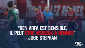 "Ben Arfa est sensible, il peut être heureux à Rennes" juge Stéphan