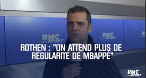 Ligue des champions – Rothen : « On attend plus de régularité de Mbappé » 