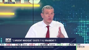 Les Experts: "l'argent magique" existe-t-il vraiment ?