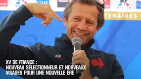XV de France : Nouveau sélectionneur et nouveaux visages pour une nouvelle ère 