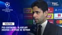 PSG-Dortmund : Nasser El-Khelaïfi encense l'attitude de Neymar