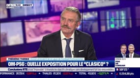 Frédéric Thiriez (Ancien de la LFP) : OM-PSG, quelle exposition pour le "Clasico" ? - 25/10