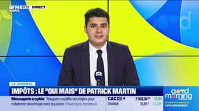 Impôts : le "oui mais" de Patrick Martin
