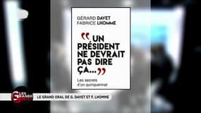 "François Hollande connaissait la date de publication du livre, il n'y avait aucune ambiguïté là-dessus" G.Davet