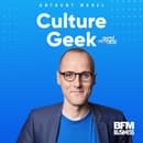 Culture Geek : La technologie pour préserver (et sublimer) notre patrimoine culturel - 10/02