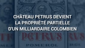 Château Petrus devient (en partie) la propriété d'un milliardaire colombien