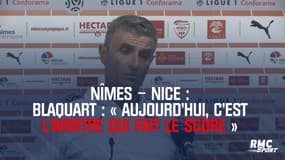 Nîmes – Nice : « Aujourd’hui, c’est l’arbitre qui fait le score » s’emporte Blaquart