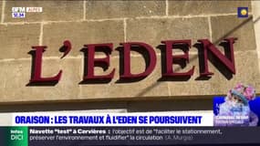 Oraison: les travaux de rénovation de l'Eden se poursuivent