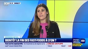 Morning Retail : Bientôt la fin des fast-foods à Lyon ?, par Eva Jacquot - 28/03