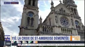 Menaçant de tomber, la croix de l'église Saint-Ambroise, dans le 11e arrondissement de Paris, démontée 