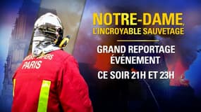 "Notre-Dame, l'incroyable sauvetage" sur BFMTV