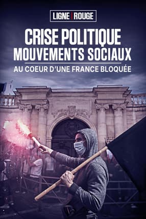 Crise politique, mouvements sociaux : au coeur d'une France bloquée 