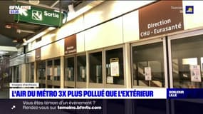 Lille: l'air trois fois plus pollué dans le métro qu'à l'extérieur?